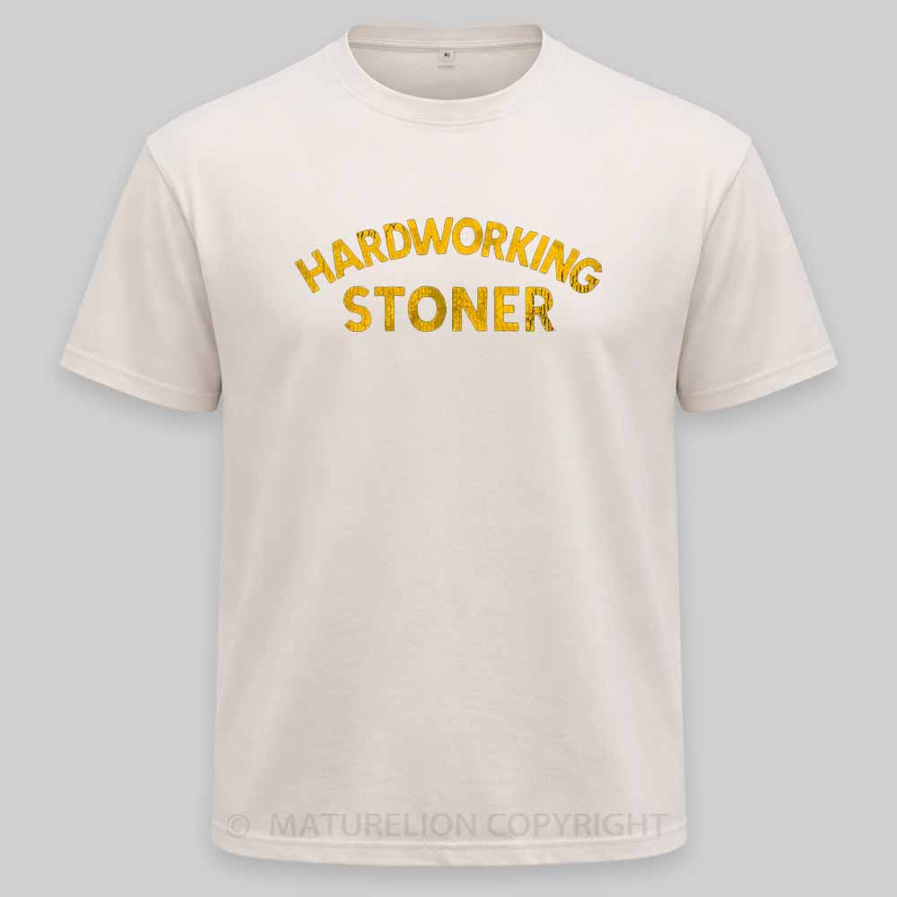 Maturelion Hardworking Stoner Washed T-shirt