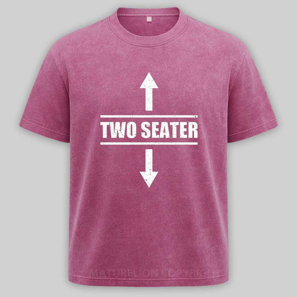 Maturelion Two Seater Arrows Funny College Humor Sarcastic Washed T-shirt