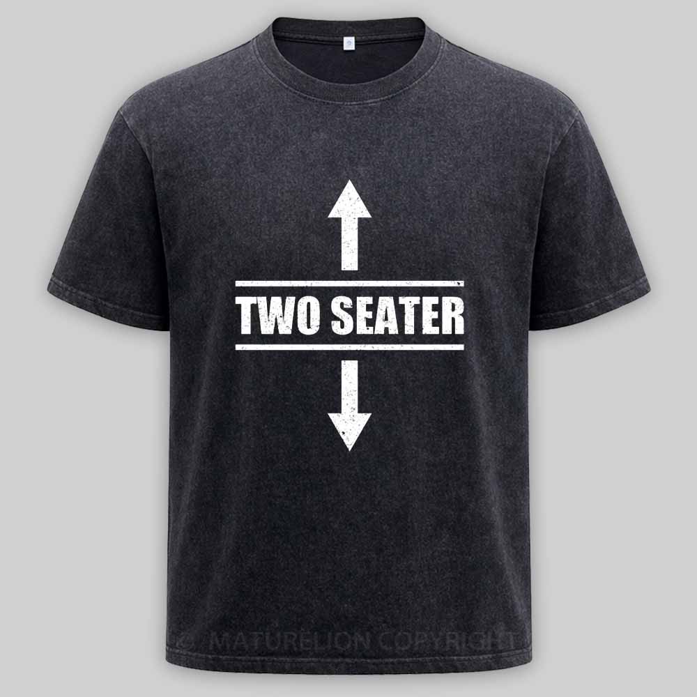 Maturelion Two Seater Arrows Funny College Humor Sarcastic Washed T-shirt