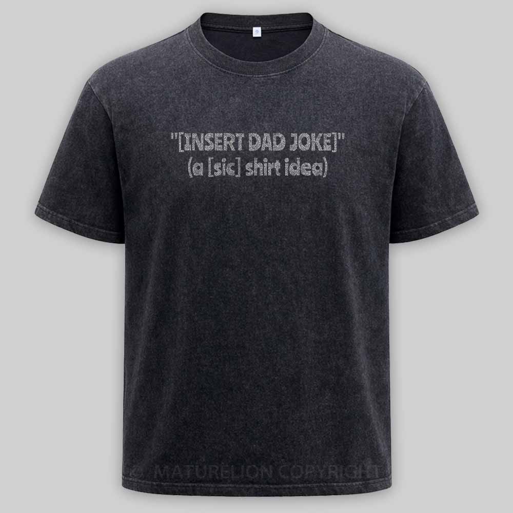 Maturelion Dad Joke Washed T-shirt