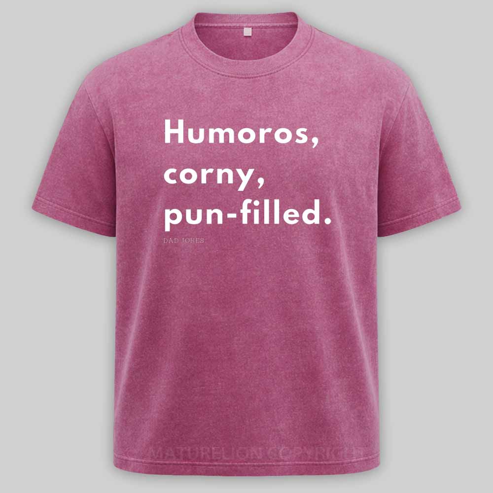 Maturelion Dad joke! Washed T-shirt