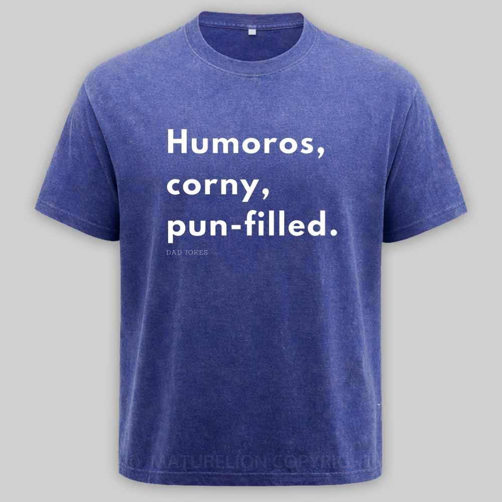 Maturelion Dad joke! Washed T-shirt
