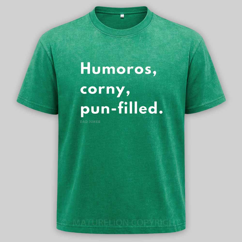 Maturelion Dad joke! Washed T-shirt
