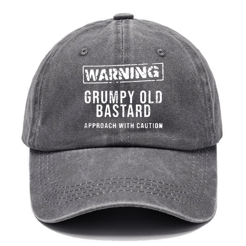 Warning Grumpy Old Bastard Approach With Caution Funny Saying Cap-Maturelion