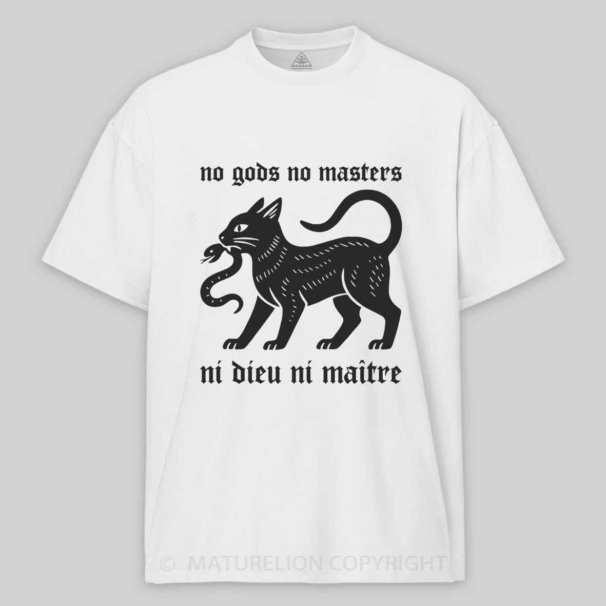 Maturelion Ni Dieu Ni Matre  Cotton T-shirt