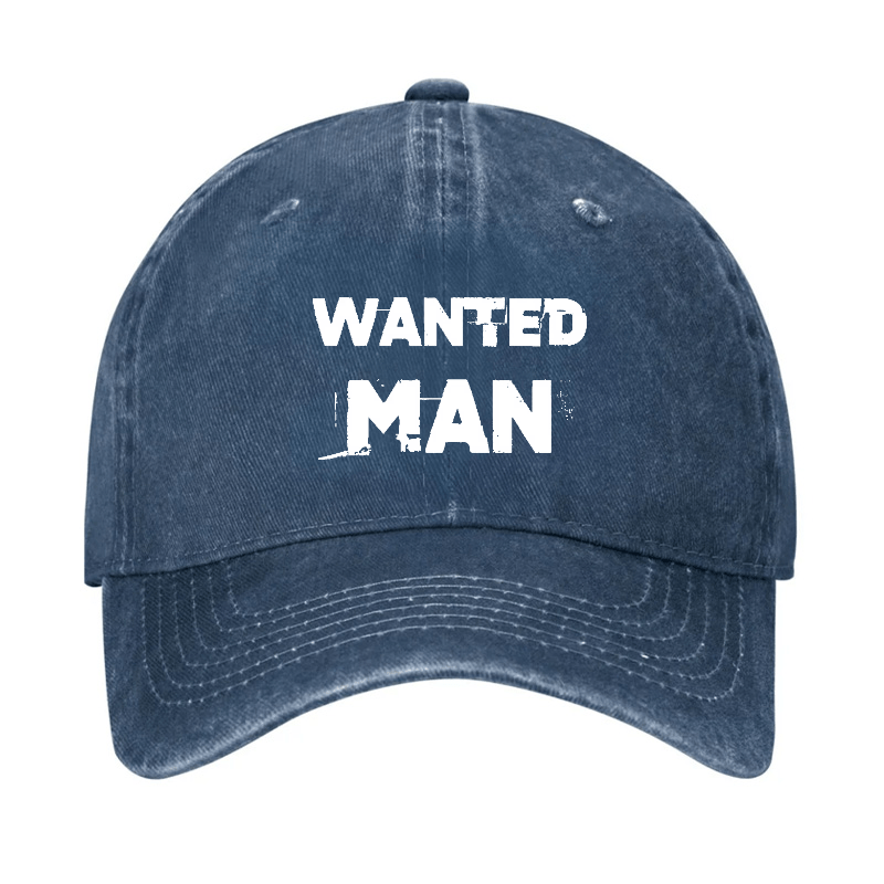 Wanted Man Funny Sarcastic Baseball Cap-Maturelion