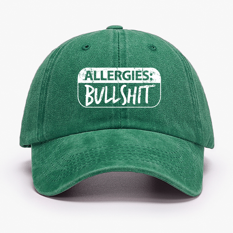 Allergies Bullshit Funny Sarcastic Cap-Maturelion