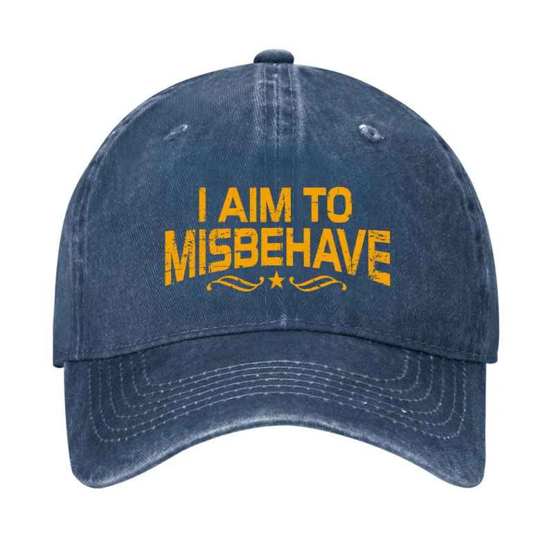 I Aim To Misbehave Funny Sarcastic Cap-Maturelion