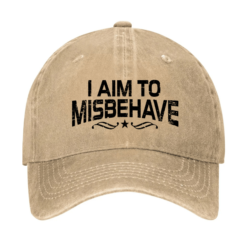 I Aim To Misbehave Funny Sarcastic Cap-Maturelion