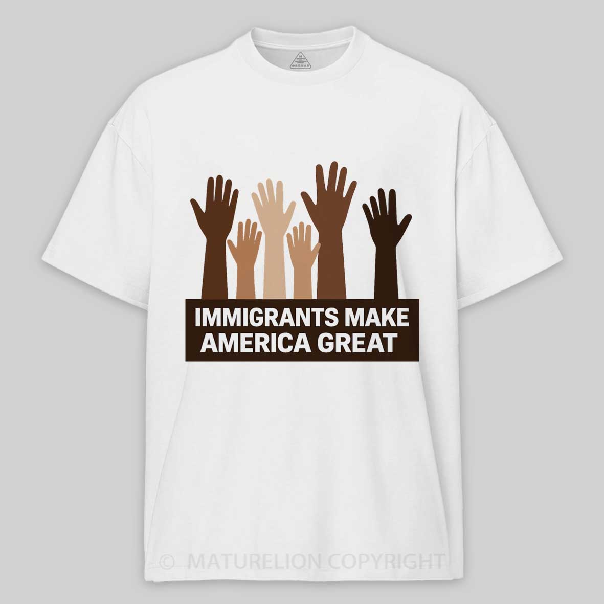 Maturelion Immigrants-Make-America-Great Cotton T-shirt