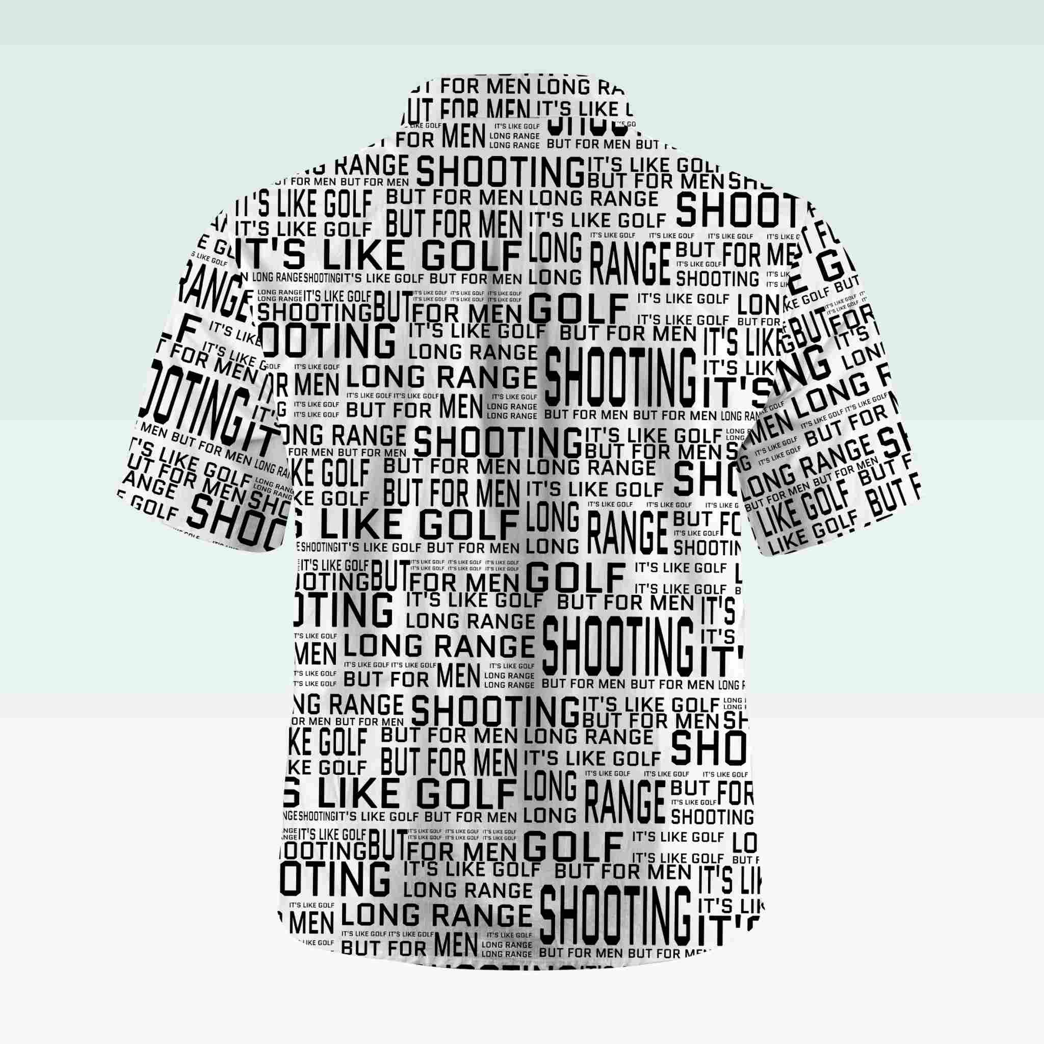 Maturelion Men's Button Pocket ShirtLong Range Shooting It's Like Golf But For Men Hawaiian Shirt