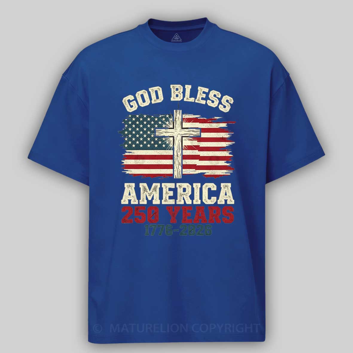 Maturelion USA 250th Anniversary Vintage Patriotic Christian T-shirt 