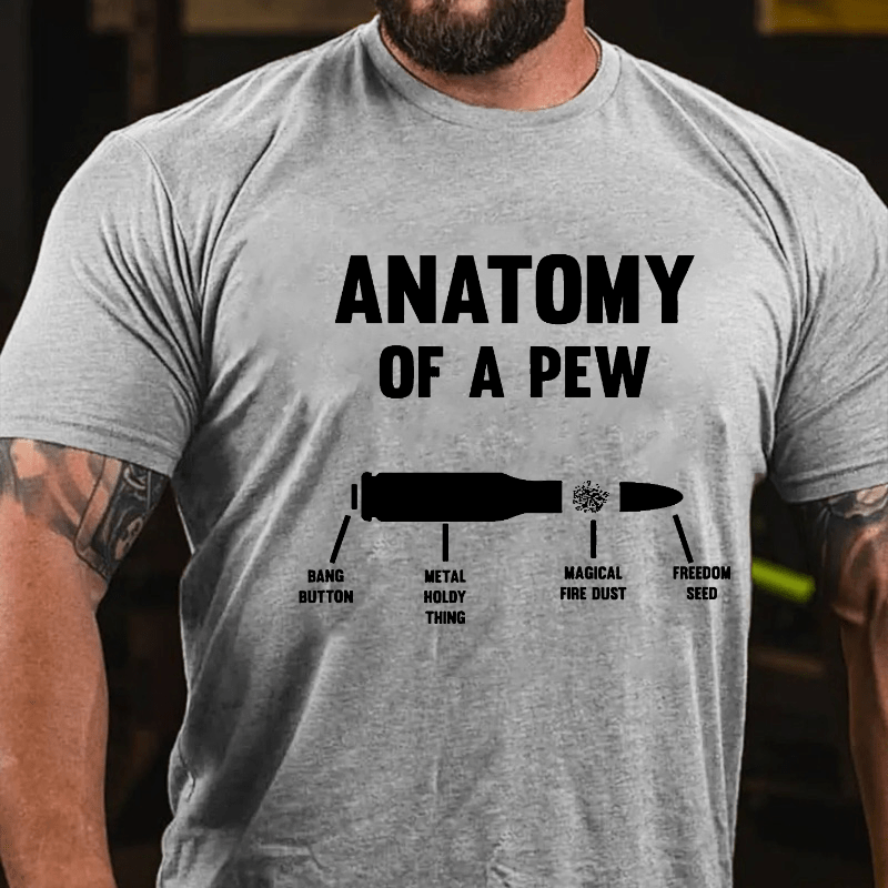 Anatomy Of A Pew Cotton T-shirt (Free Customization)