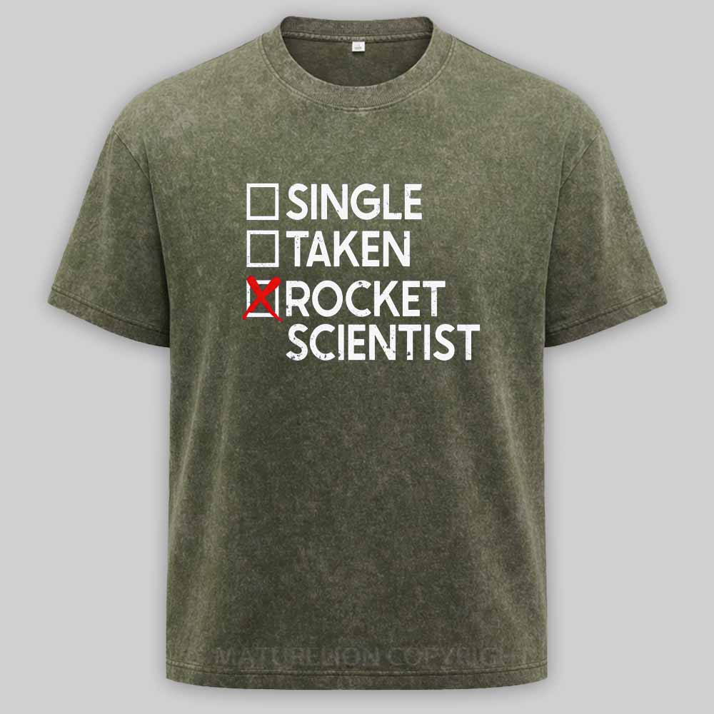 Maturelion Single Taken Rocket Scientist Washed T-shirt