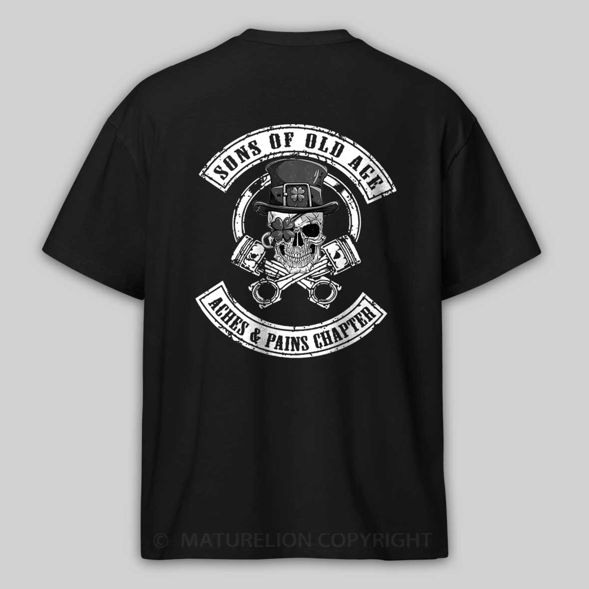 Maturelion St Patrick's T-shirt Sons Of Old Age Aches And Pain Chapter T-shirt