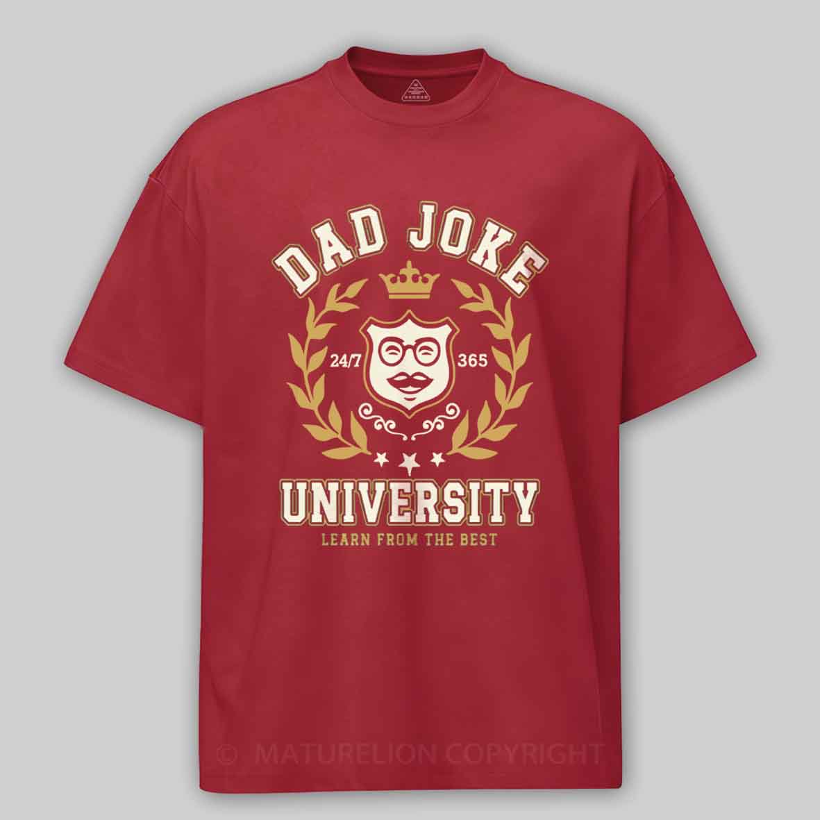 Maturelion Dad Joke University Funny Dad Humor Father´s day Birthday Gift Cotton T-shirt