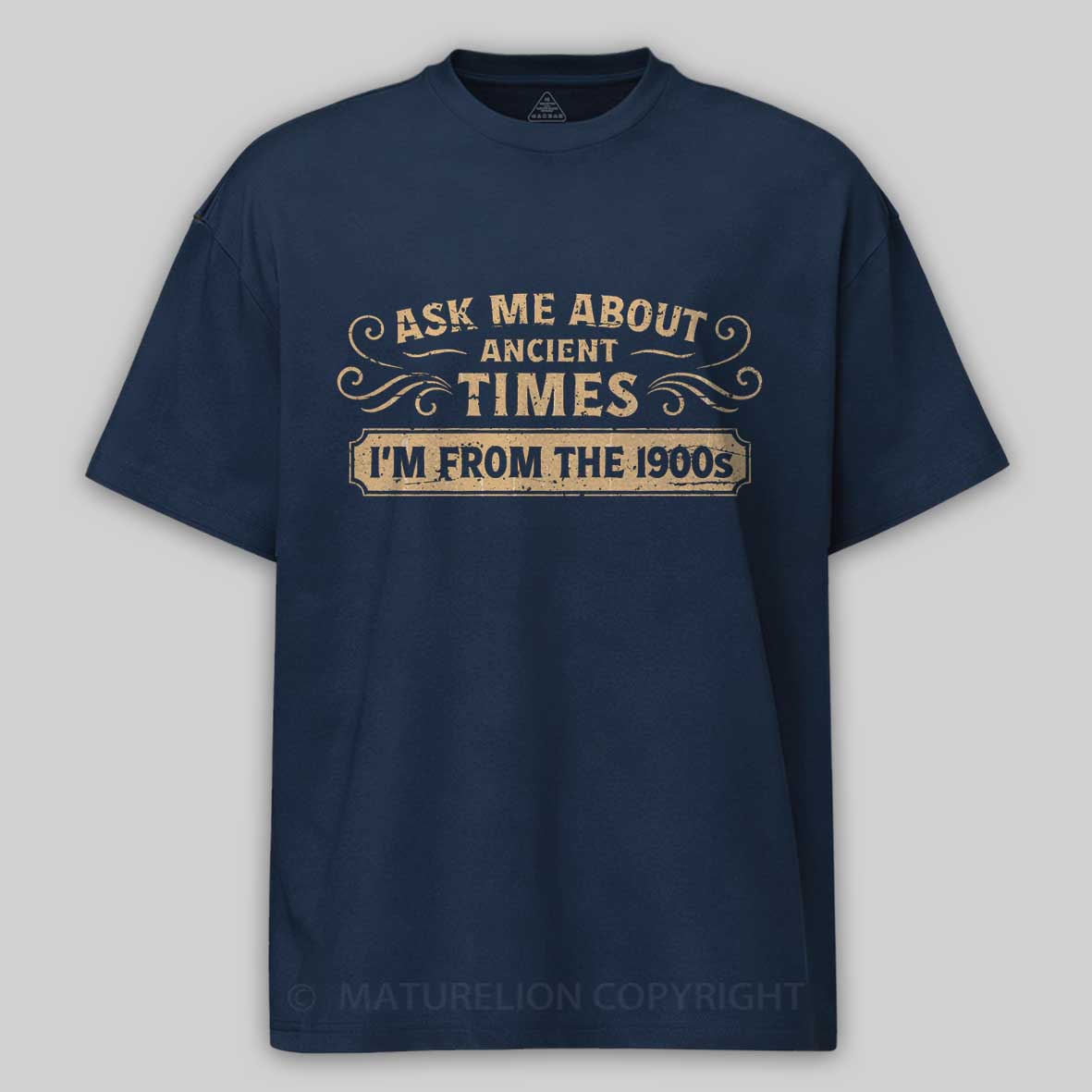 Maturelion Ask Me About Ancient Times Cotton T-shirt