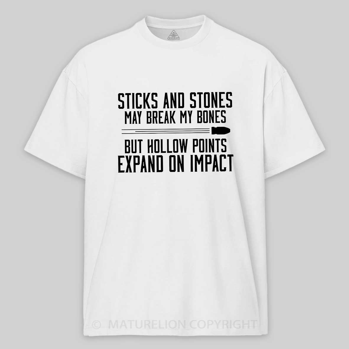 Maturelion Men's T-Shirt Hollow Points Sticks and Stones Gun Cotton T-Shirt