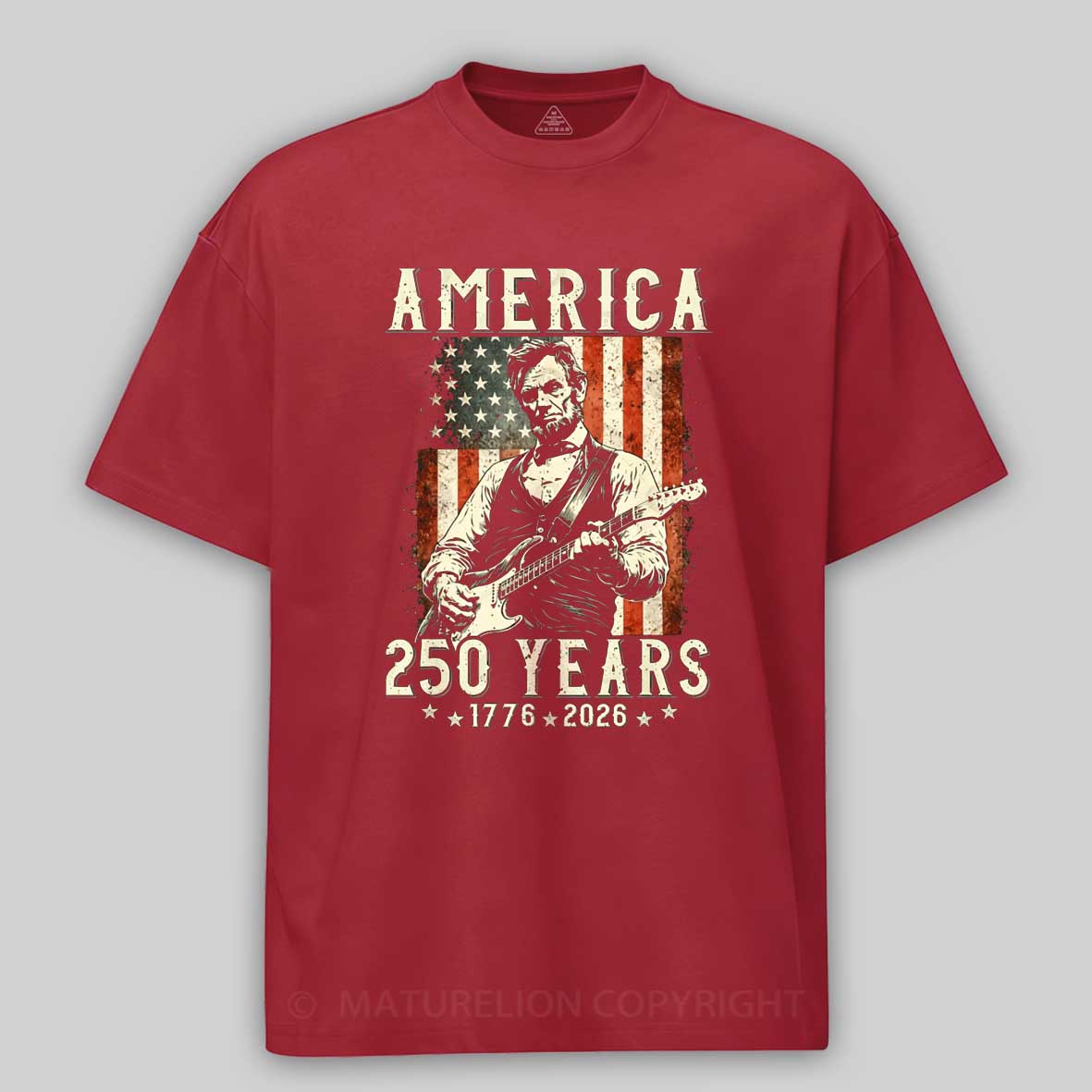 Maturelion Abraham Lincoln Playing Guitar 4th July 250th Anniversary T-Shirt