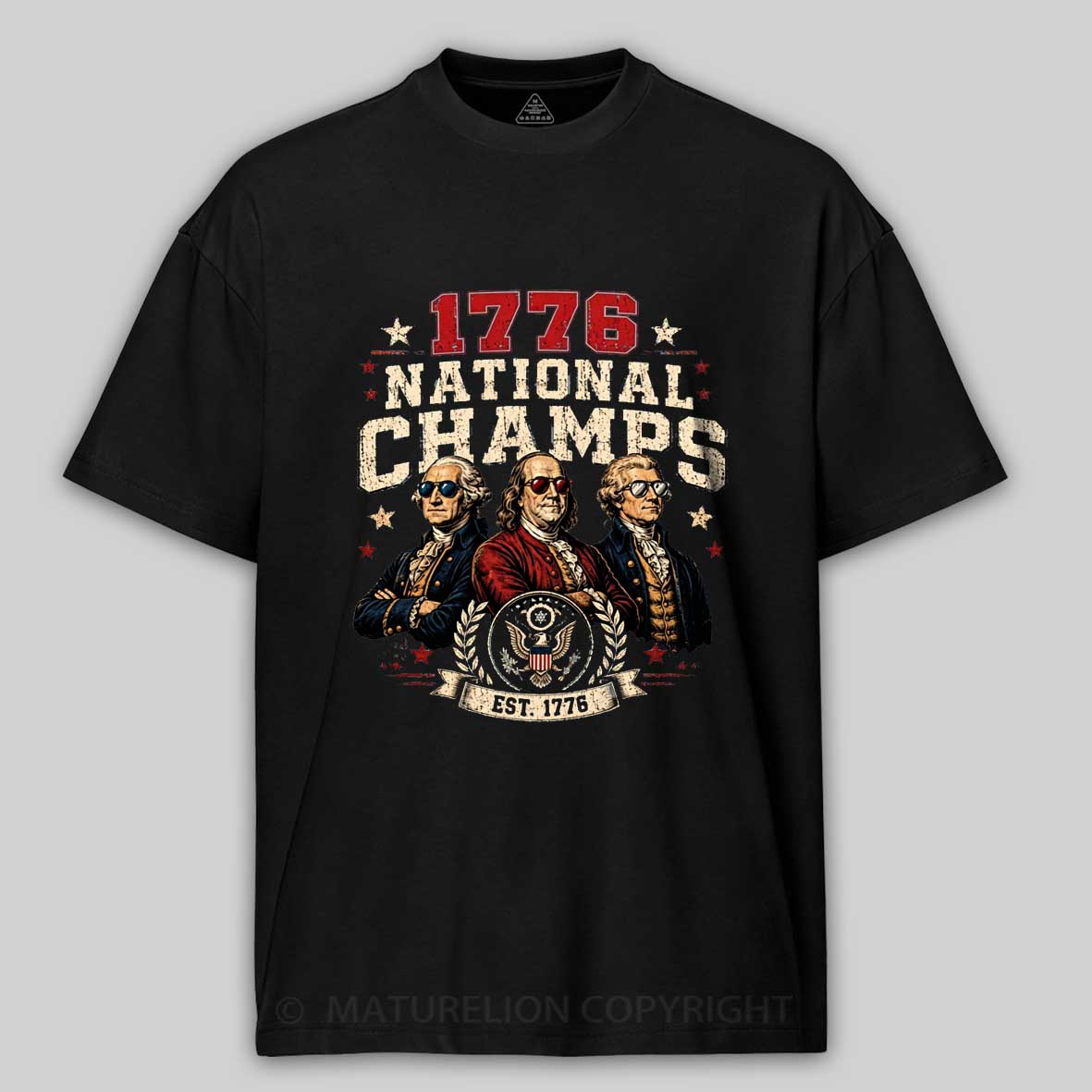 Maturelion 1776 National Champs 250 Anniversary T-shirt 