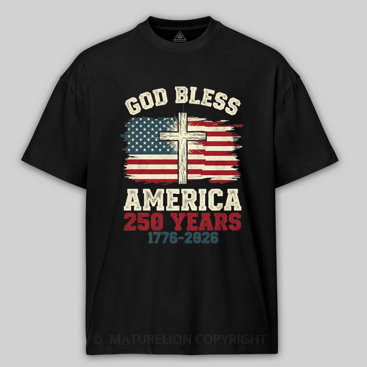 Maturelion USA 250th Anniversary Vintage Patriotic Christian T-shirt 