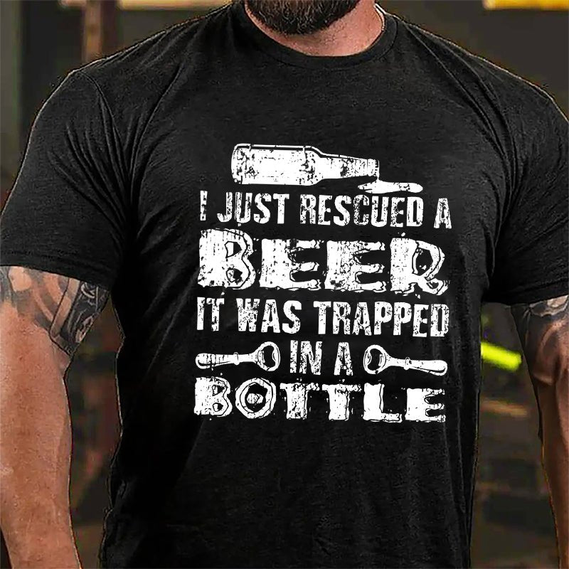 I Just Rescued A Beer It Was Trapped In A Bottle Cotton T-shirt-Maturelion