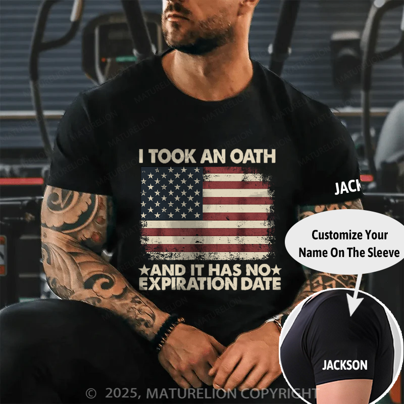 Maturelion Men's T-shirt I Took An Oath And It Has No Expiration Date Cotton T-shirt