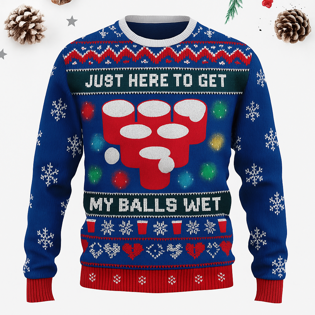 Maturelion Just Here to Get My Balls Wet Beer Funny Christmas Ugly Sweater