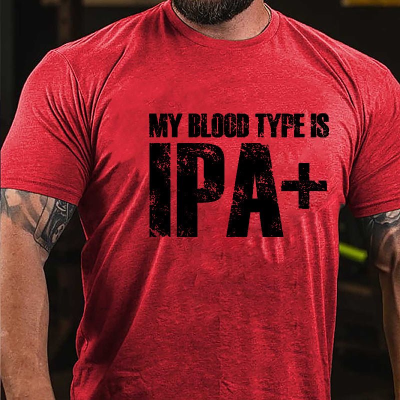 My Blood Type Is IPA+ Cotton T-shirt-Maturelion