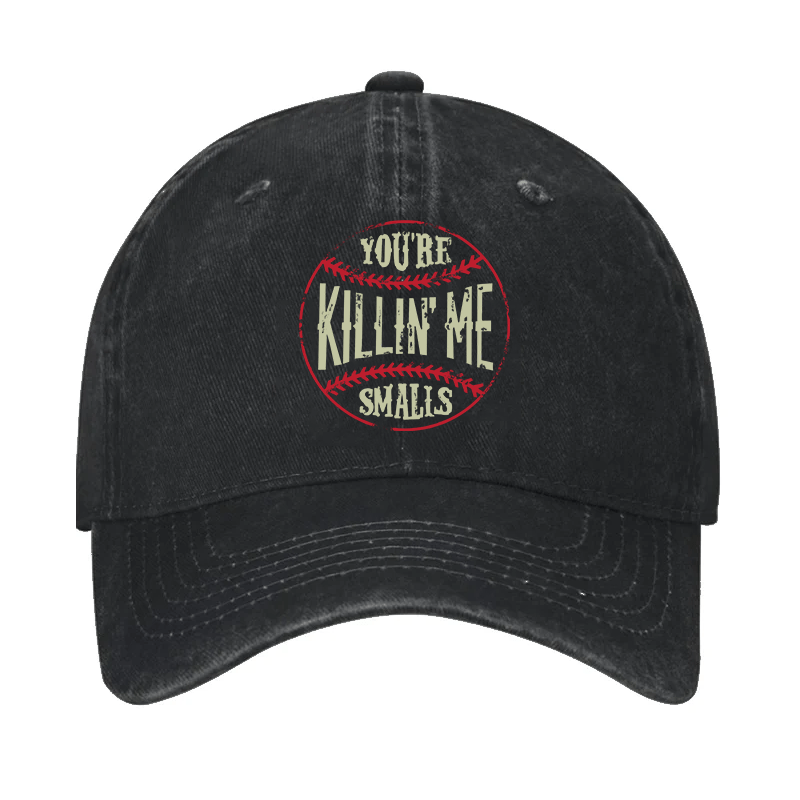 You're Killin' Me Smalls Cap-Maturelion