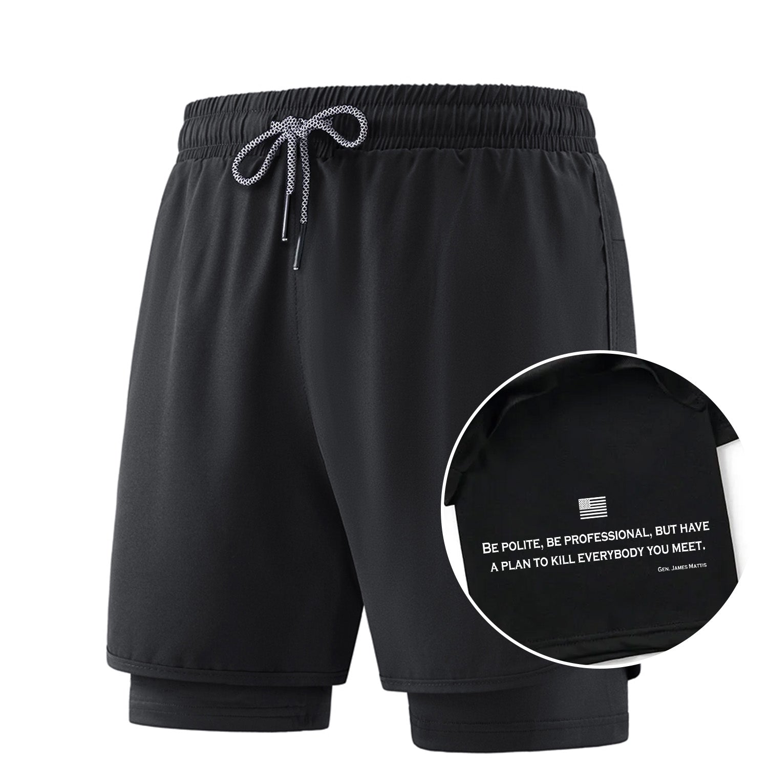 Maturelion Be Polite and Have a Plan Mattis Quote Double Layer Short