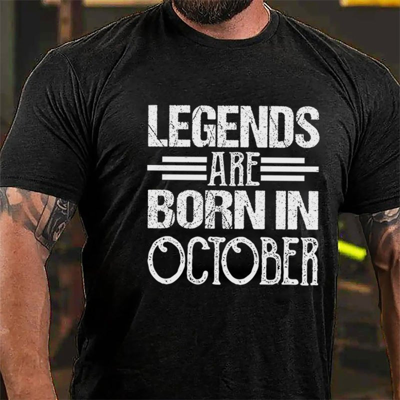 Legends Are Born In October Cotton T-shirt-Maturelion