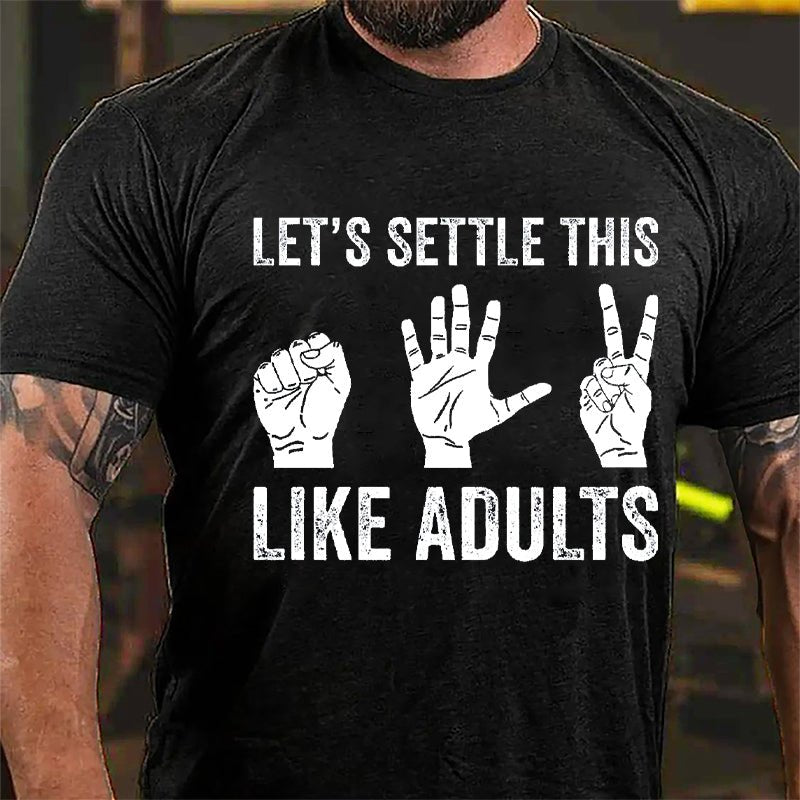 Let's Settle This Like Adults Rock Paper Scissors Cotton T-shirt-Maturelion