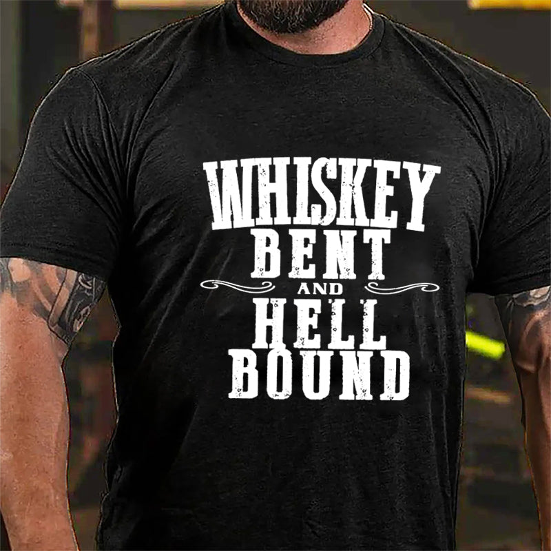 Whiskey Bent Hell Bound Cotton T-shirt-Maturelion