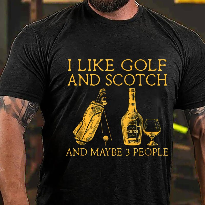 I Like Golf and Scotch And Maybe 3 People Men's Cotton T-shirt-Maturelion