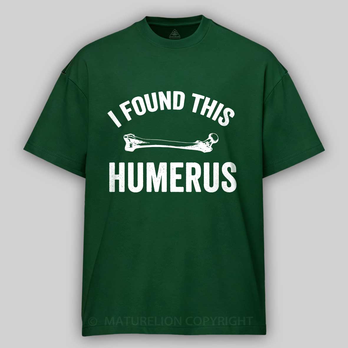 Maturelion I found this humerus Cotton T-shirt