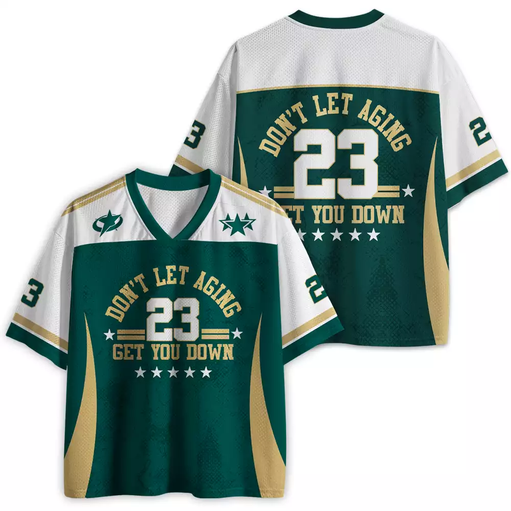 Maturelion Don't Let Aging Get You Down Mesh Jersey