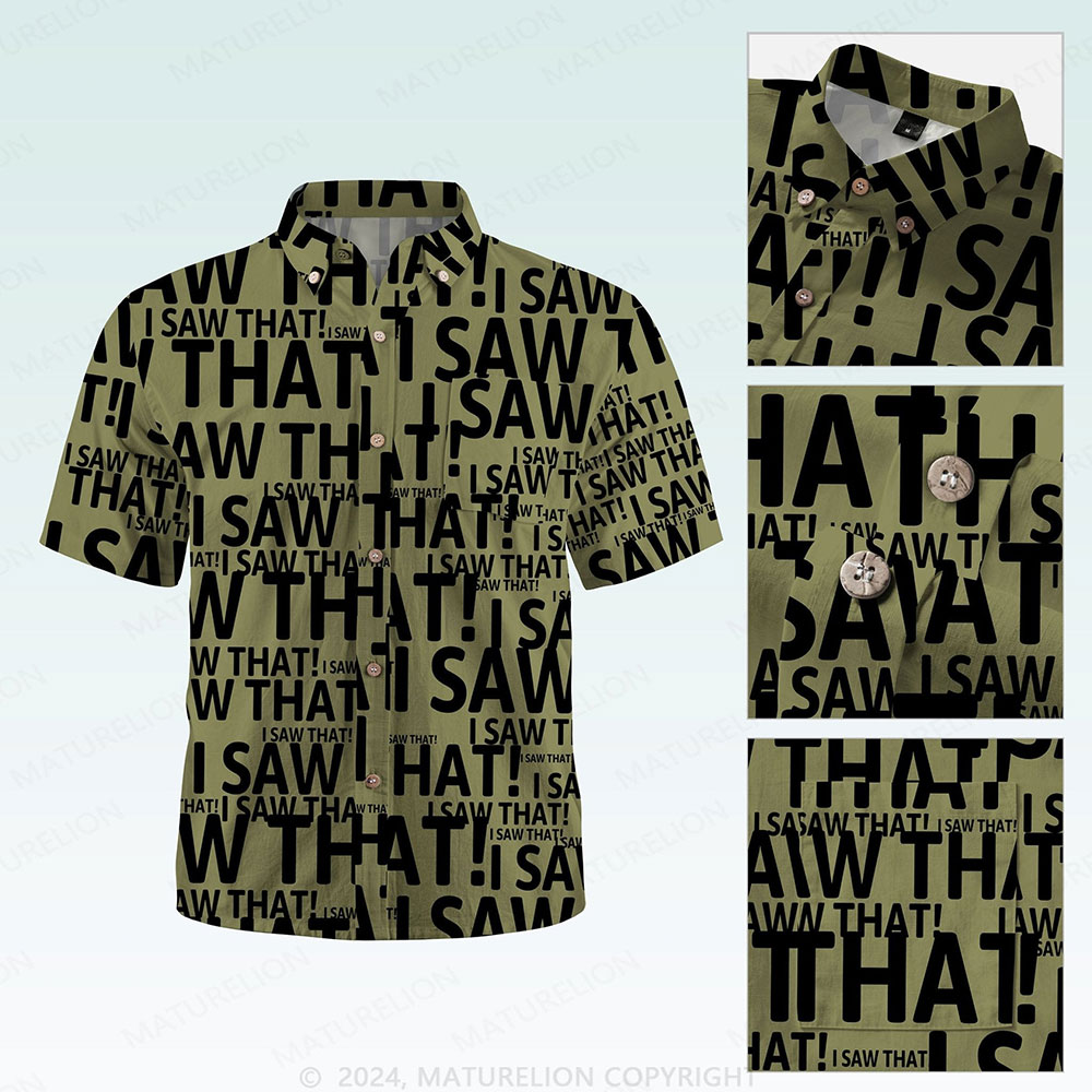Maturelion Men's Button Pocket Shirt I Saw That Funny Hawaiian Shirt