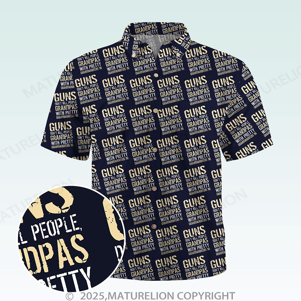Maturelion Men's Button Pocket ShirtGuns Don't Kill People Dads With Pretty Daughters Do Hawaiian Shirt