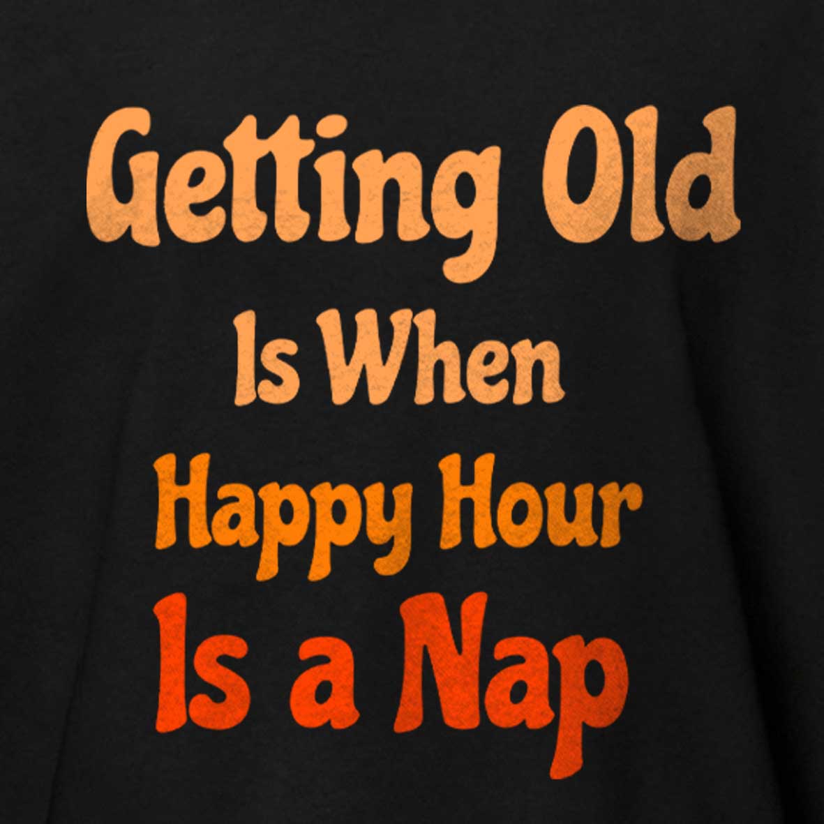 Maturelion Getting Old Cotton T-shirt