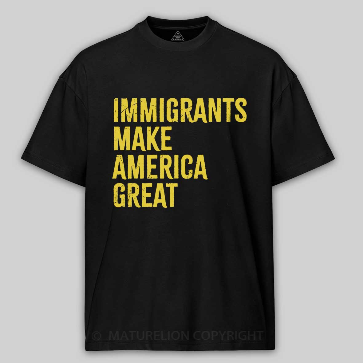 Maturelion Immigrants Make America Great Cotton T-shirt