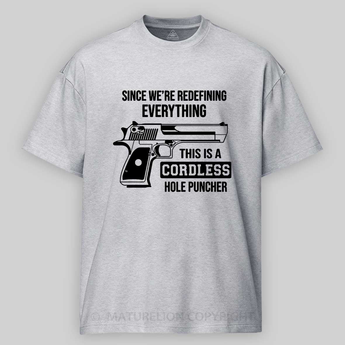 Maturelion Men's T-Shirt Since We’re Redefining Everything Cotton T-Shirt