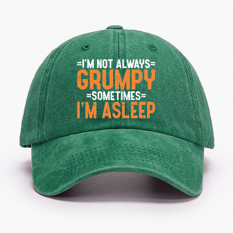 I'm Not Always Grumpy Sometimes I'm Asleep Cap-Maturelion