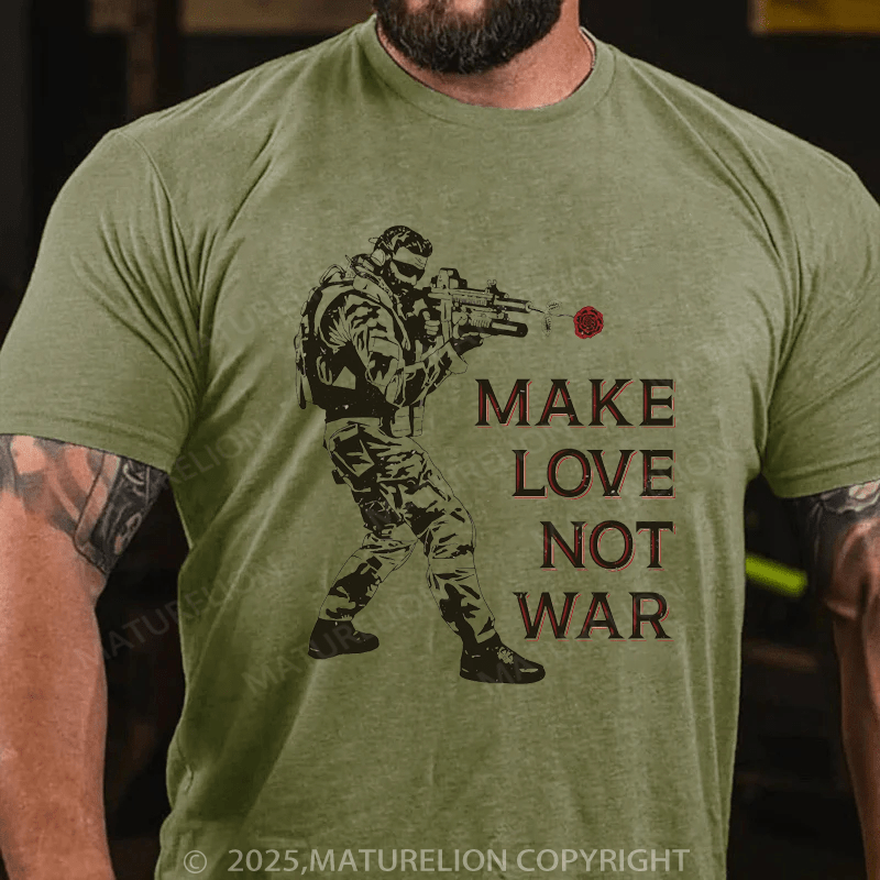 Maturelion Men's T-shirt Make Love Not War T-shirt