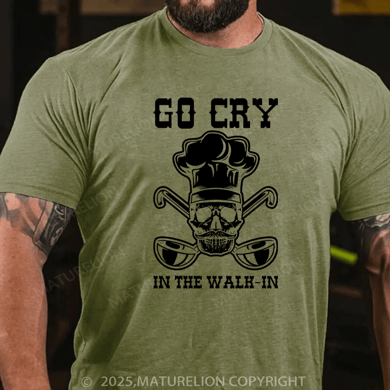 Maturelion Men's T-Shirt Co Cry In The Walk-In Cotton T-Shirt