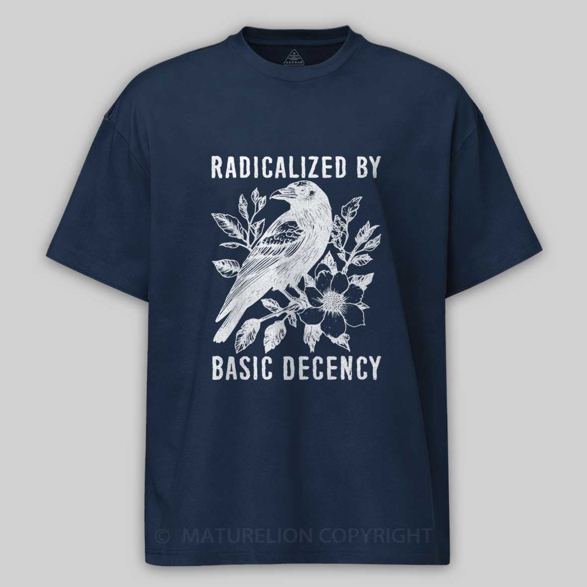 Maturelion Raven Radicalized by Basic Decency Cotton T-shirt