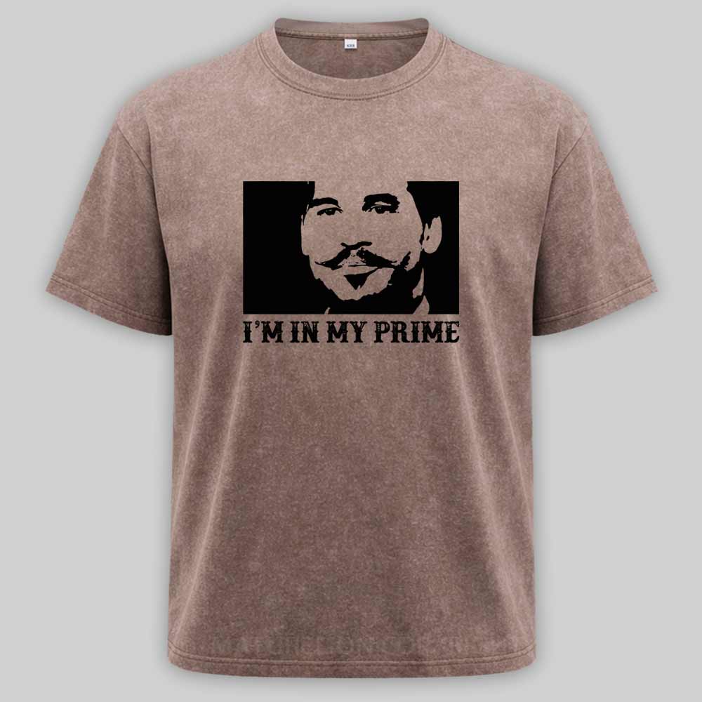 Maturelion Doc Holiday: "I'm In My Prime." Washed T-shirt