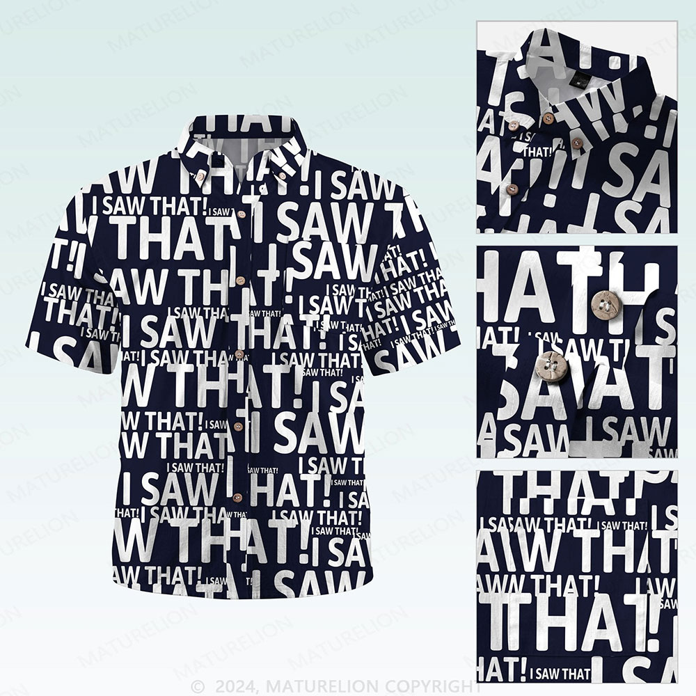 Maturelion Men's Hawaiian Shirt  I Saw That Funny Hawaiian Shirt-Maturelion