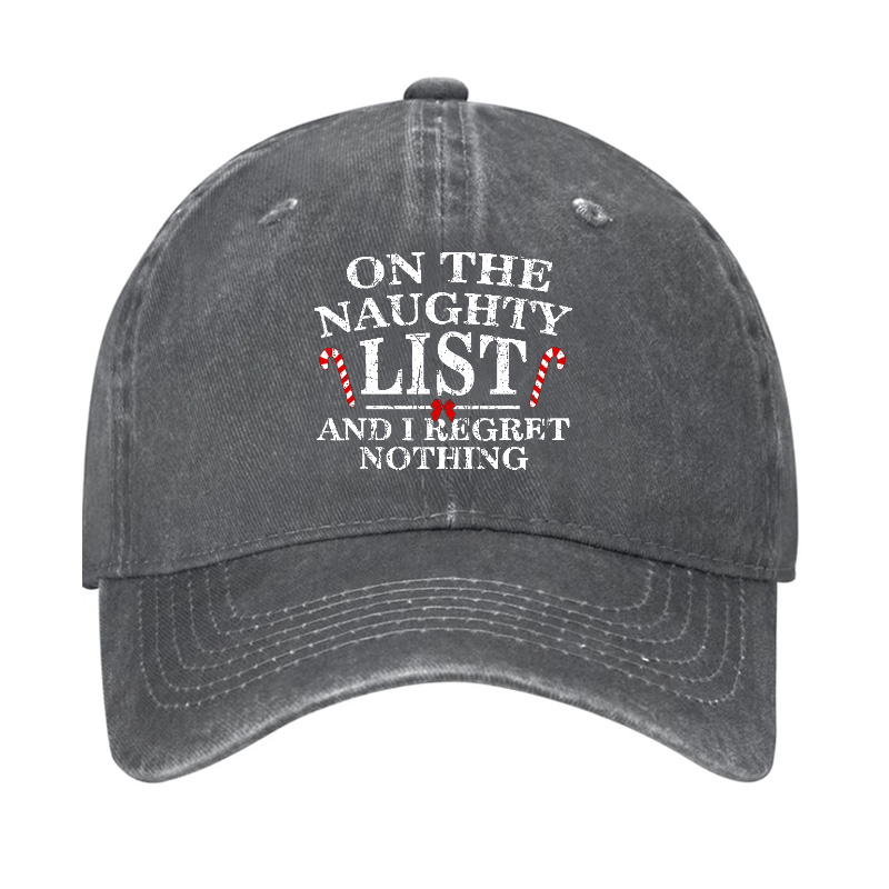 On The Naughty List And I Regret Nothing Funny Christmas Cap-Maturelion