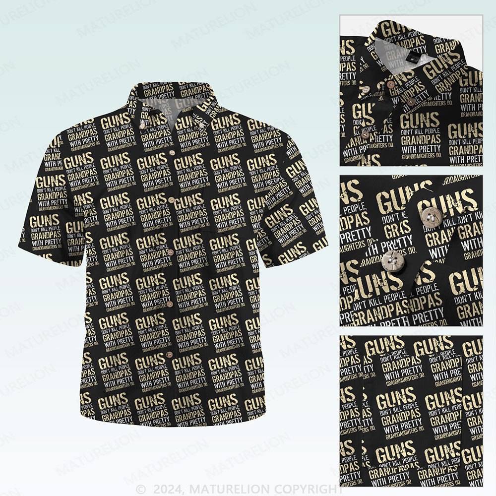 Maturelion Men's Button Pocket ShirtGuns Don't Kill People Dads With Pretty Daughters Do Hawaiian Shirt